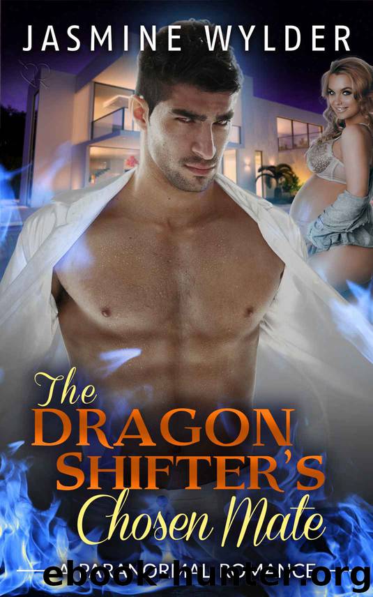 The Dragon Shifter´s Chosen Mate: Billionaire Bad Boy Pregnancy Young Adult Romance by Jasmine Wylder