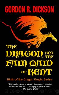 The Dragon and the Fair Maid of Kent by Gordon R Dickson