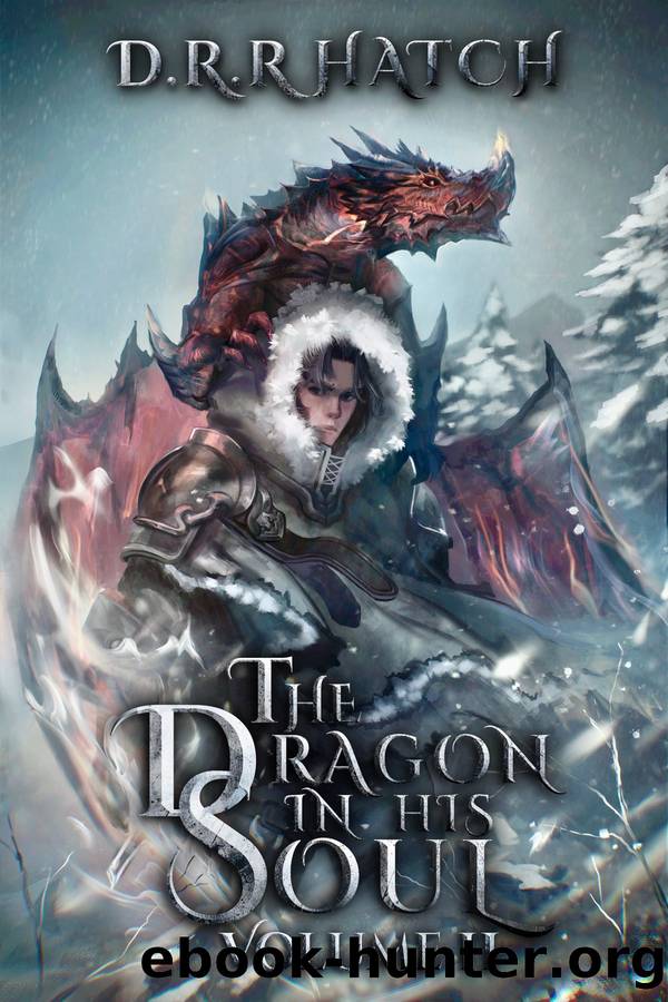 The Dragon in his Soul: Journey Beyond the Vale of Shadows by D. R. R. Hatch