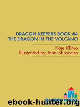 The Dragon in the Volcano by Kate Klimo
