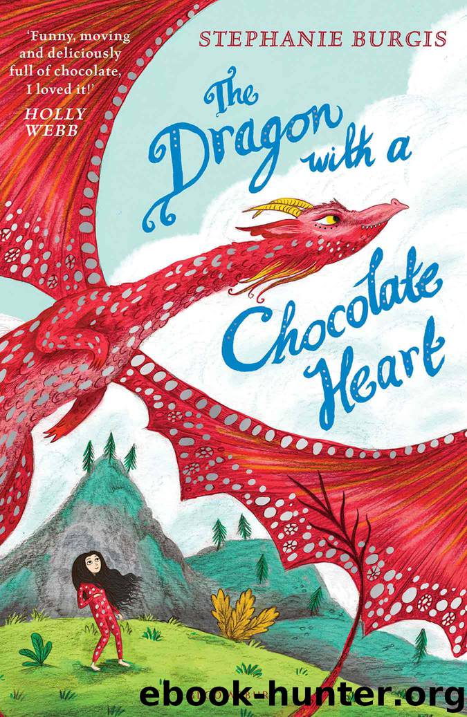 The Dragon with a Chocolate Heart by Stephanie Burgis