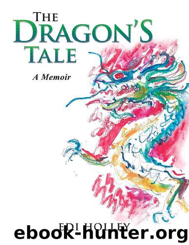 The Dragon'S Tale by Edi Holley