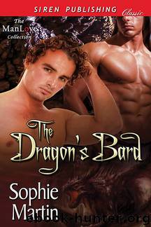 The Dragon's Bard (Siren Publishing Classic ManLove) by Sophie Martin