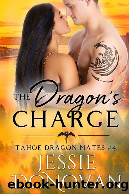 The Dragon's Charge (Tahoe Dragon Mates Book 4) by Jessie Donovan