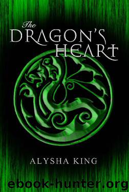 The Dragon's Heart by Alysha King