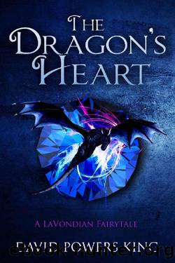 The Dragon's Heart by David Powers King
