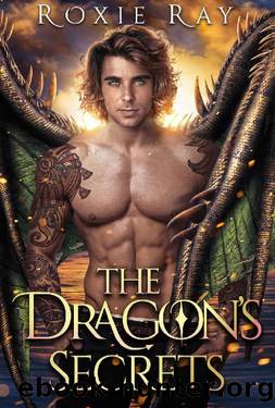 The Dragon's Secrets: A Dragon Shifter Romance (Bluewater Dragons Book 7) by Roxie Ray