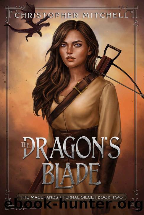 The Dragonâs Blade by Mitchell Christopher