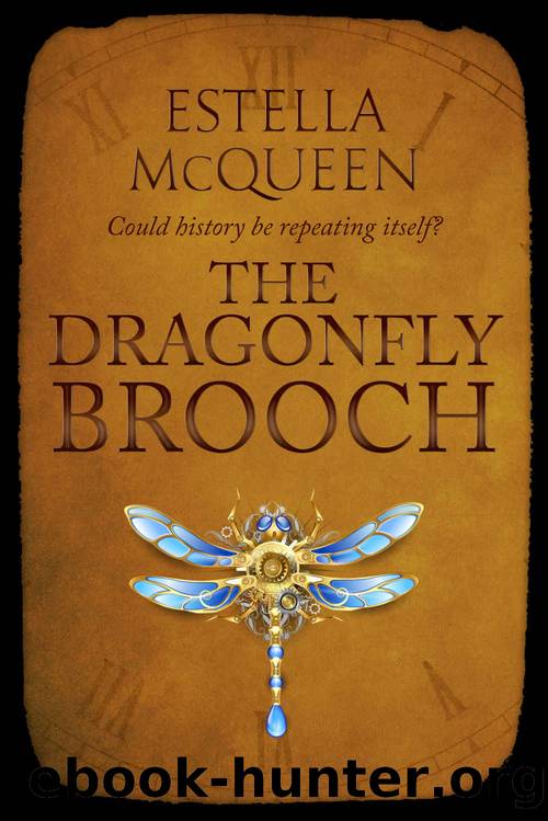 The Dragonfly Brooch (A Charlie Gilchrist Mystery Book 2) by Estella McQueen