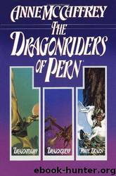 The Dragonriders of Pern by Anne McCaffrey