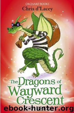The Dragons Of Wayward Crescent: Grabber by d'Lacey Chris