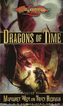 The Dragons of Time by Margaret Weis