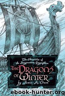 The Dragons of Winter by James A. Owen