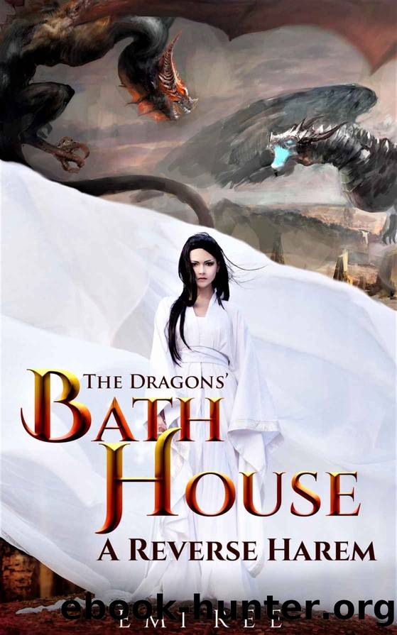 The Dragons' Bathhouse: A Reverse Harem Enemies-to-Lovers Soulmate Romance (SoulBond Series Book 4) by Emi Ree