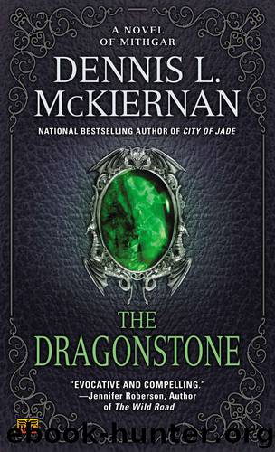 The Dragonstone by Dennis L. McKiernan