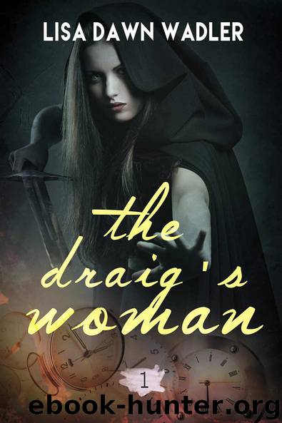 The Draig's Woman by Wadler Lisa Dawn
