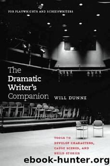 The Dramatic Writer's Companion by Will Dunne
