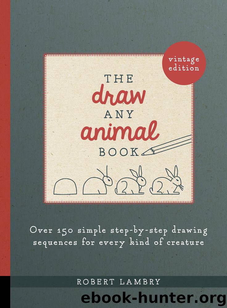 The Draw Any Animal Book by Robert Lambry