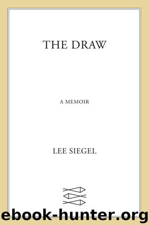 The Draw by Lee Siegel