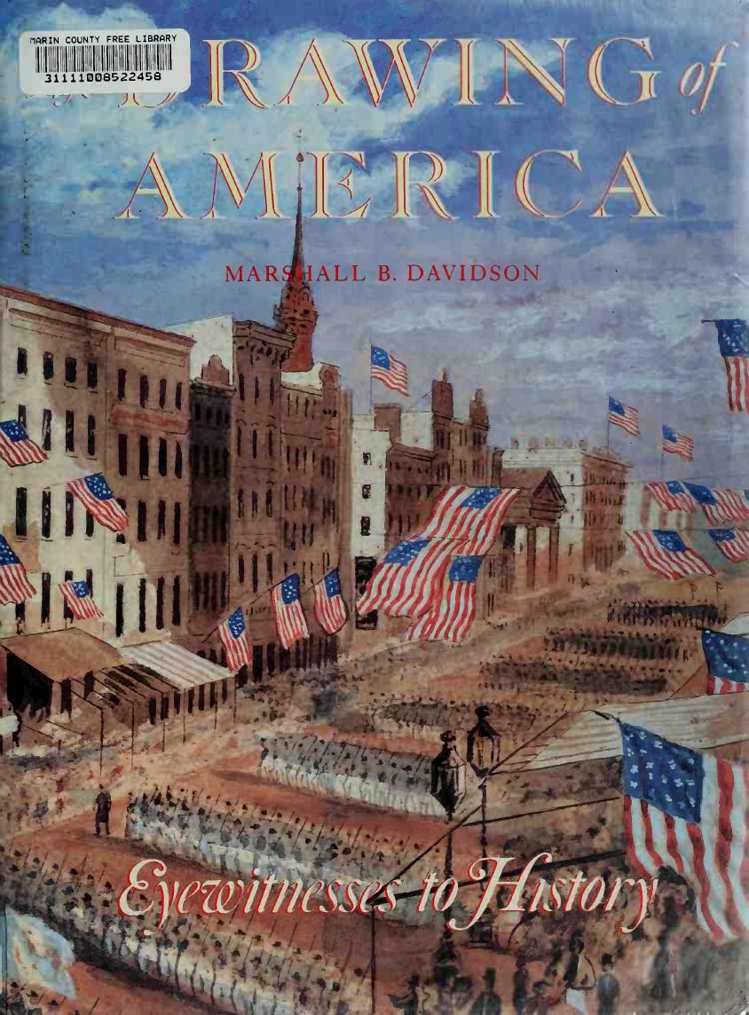 The Drawing of America by Eyewitnesses to History (Art Ebook)