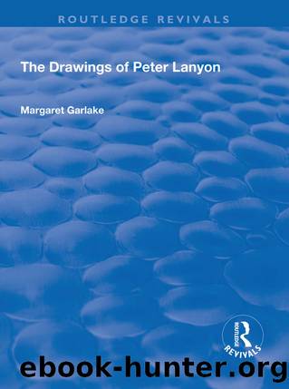 The Drawings of Peter Lanyon by Margaret Garlake