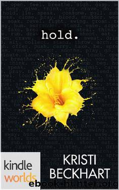 The Drazen World: Hold (Kindle Worlds Novella) by Kristi Beckhart