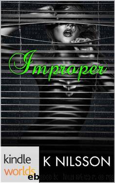 The Drazen World: Improper (Kindle Worlds Novella) by K NILSSON