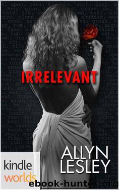 The Drazen World: Irrelevant (Kindle Worlds Novella) by Allyn Lesley