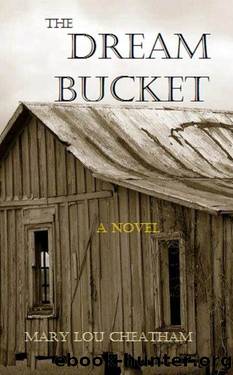 The Dream Bucket by Mary Lou Cheatham