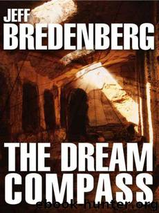 The Dream Compass by Jeff Bredenberg
