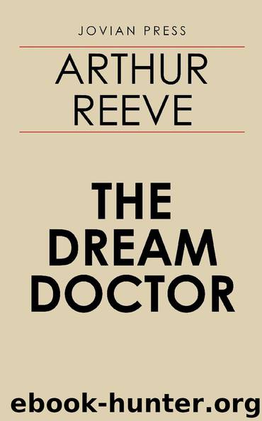 The Dream Doctor by Arthur Reeve