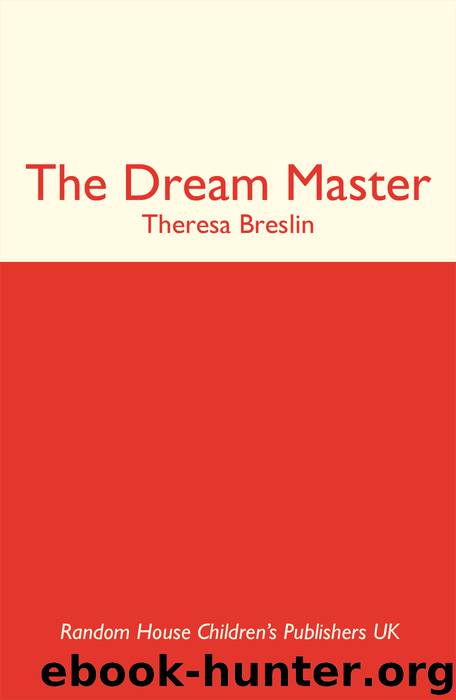 The Dream Master by Theresa Breslin