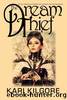 The Dream Thief by Kari Kilgore