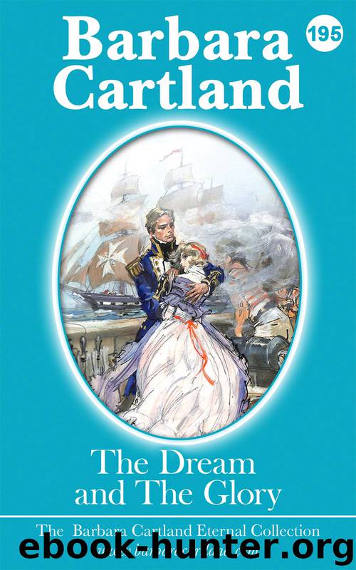 The Dream and the Glory by Barbara Cartland