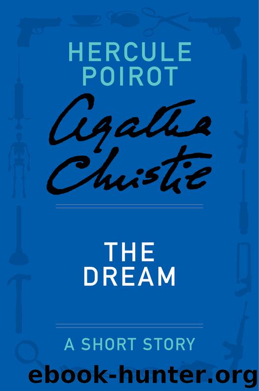 The Dream by Agatha Christie