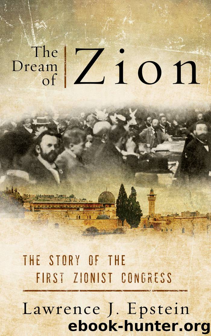 The Dream of Zion by Lawrence J. Epstein