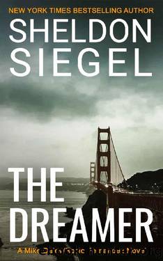 The Dreamer (Mike DaleyRosie Fernandez Legal Thriller Book 11) by Sheldon Siegel