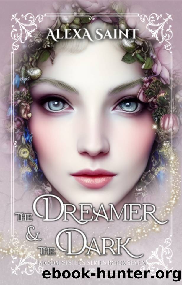 The Dreamer and the Dark by Alexa Saint