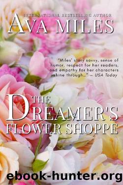 The Dreamer's Flower Shoppe (Friends & Neighbors Book 2) by Ava Miles