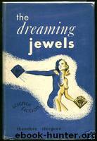 The Dreaming Jewels by Theodore Sturgeon