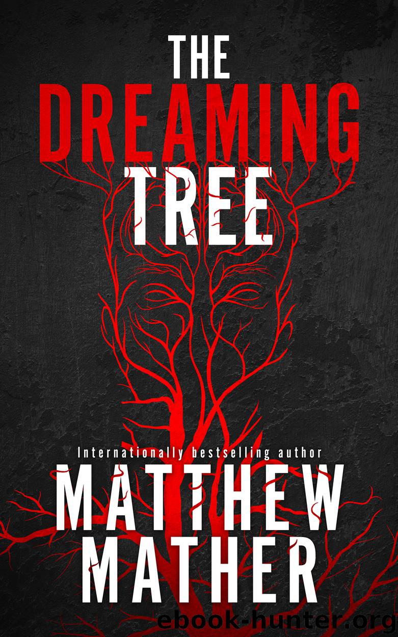 The Dreaming Tree by Matthew Mather