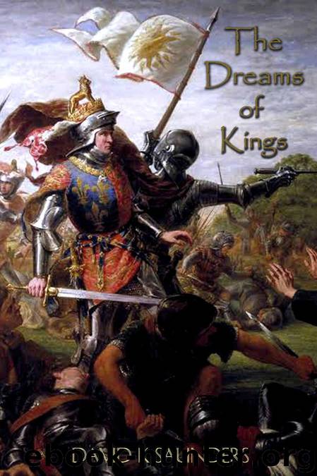 The Dreams of Kings by Saunders David