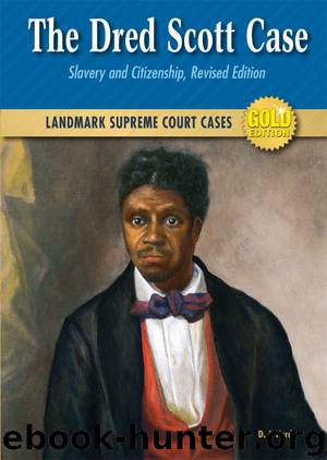 The Dred Scott Case by D.J. Herda