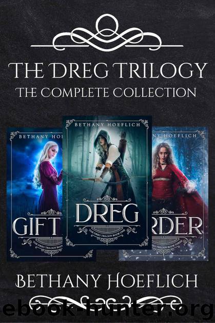 The Dreg Trilogy Omnibus by Bethany Hoeflich