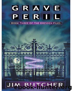 The Dresden Files 03 - Grave Peril by Jim Butcher