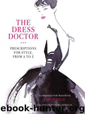 The Dress Doctor: Prescriptions for Style, From A to Z by Edith Head
