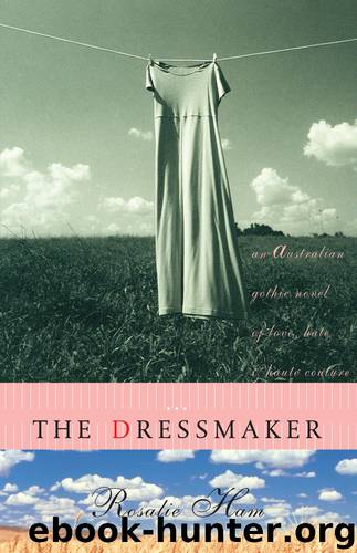 The Dressmaker by Rosalie Ham