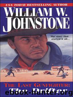 The Drifter by William W. Johnstone