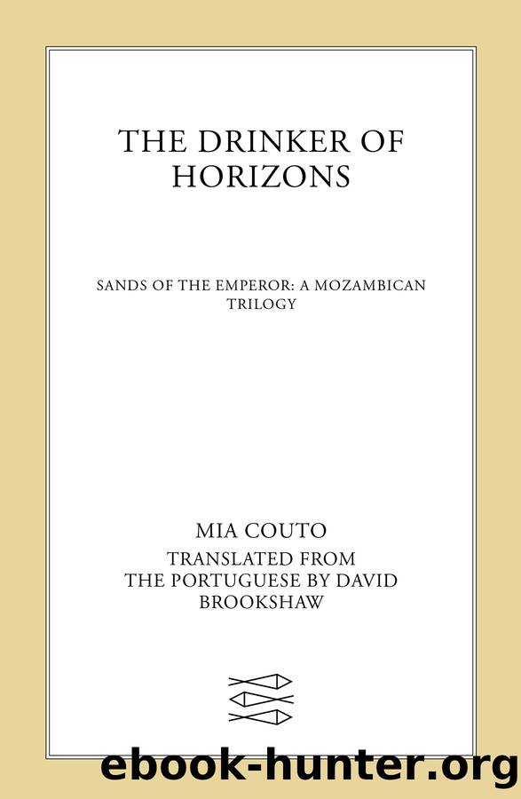The Drinker of Horizons by Mia Couto