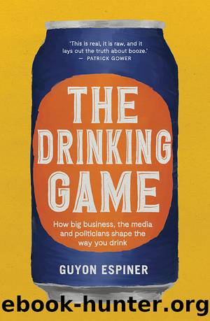 The Drinking Game by Guyon Espiner